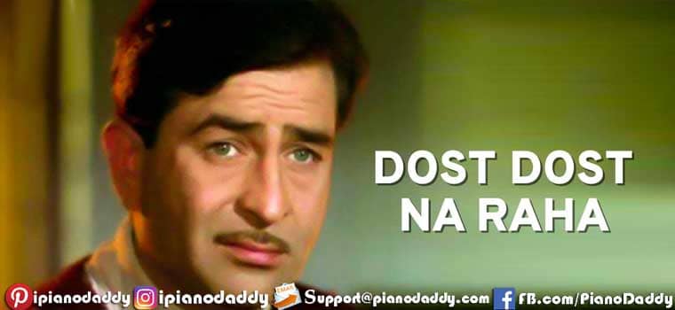 Dost Dost Na Raha Sargam Notes