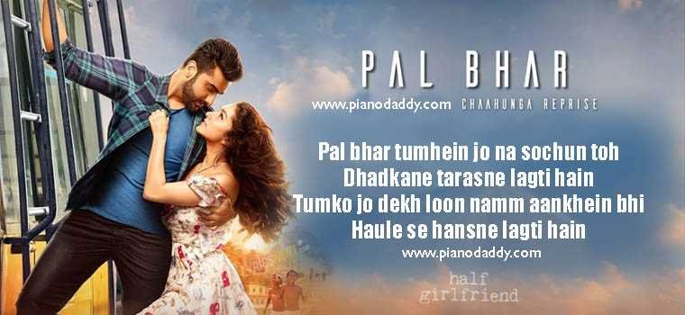 Pal Bhar (Chaahunga Reprise) Half Girlfriend