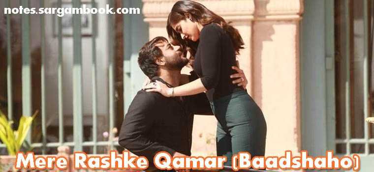 Mere Rashke Qamar (Baadshaho)