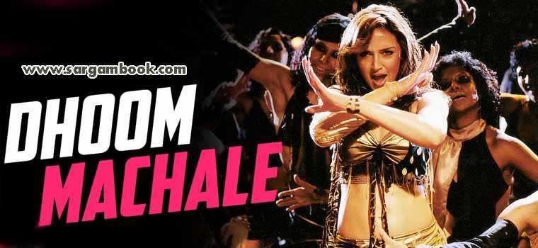 Dhoom Machale (Dhoom)