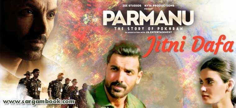 Jitni Dafa (Parmanu)