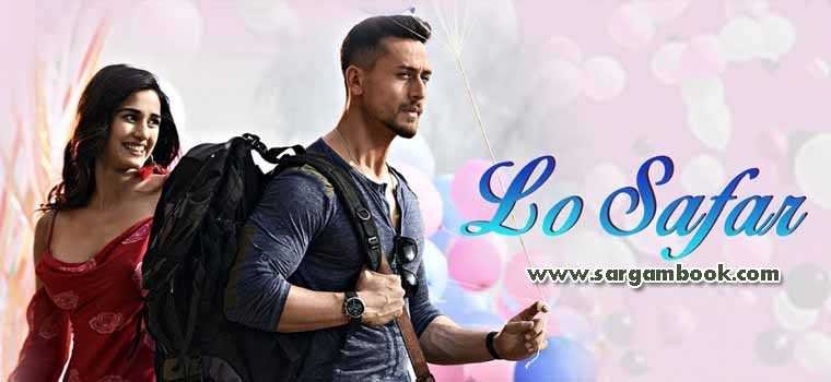 Lo Safar (Baaghi 2)