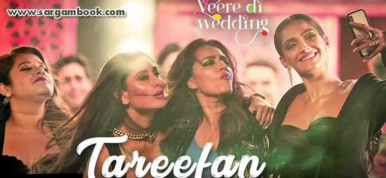 Tareefan (Veere Di Wedding)