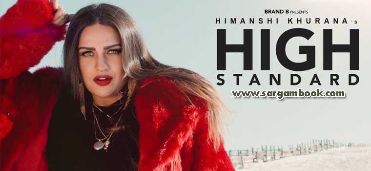 High Standard (Himanshi Khurana)