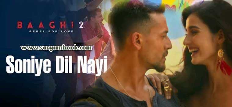 Soniye Dil Nayi (Baaghi 2)