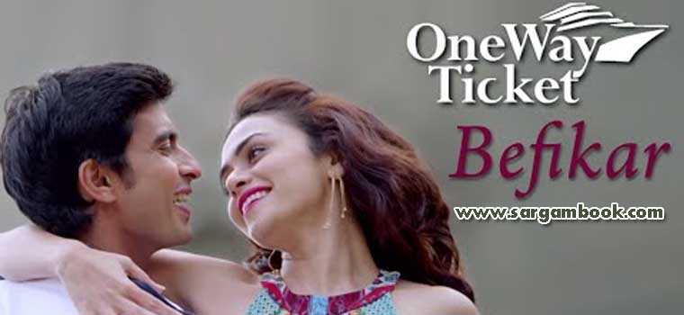 Befikar (One Way Ticket)