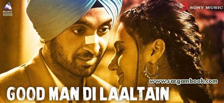 Good Man Di Laltain (Soorma)