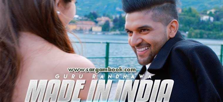 Made In India (Guru Randhawa)