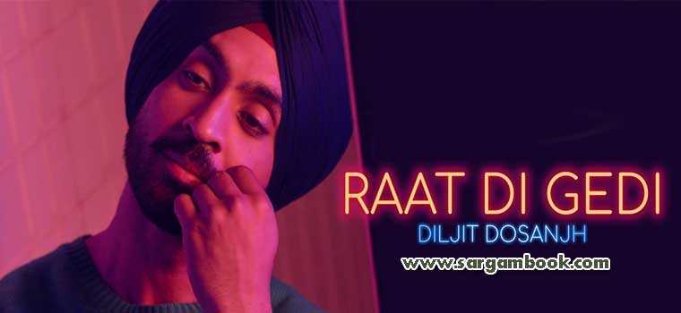 Raat Di Gedi (Diljit Dosanjh)