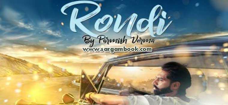 Rondi (Parmish Verma)