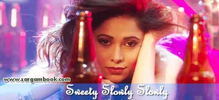 Sweety Slowly Slowly (Sonu ke Titu ki Sweety)