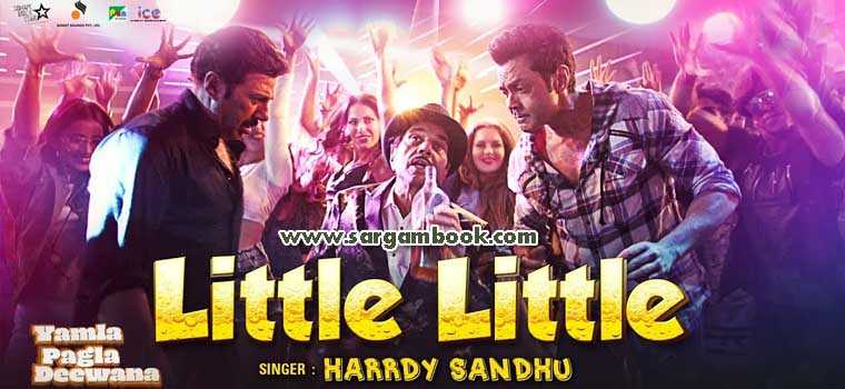 Little Little (Yamla Pagla Deewana Phir Se)