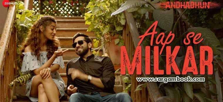 Aap Se Milkar (AndhaDhun)