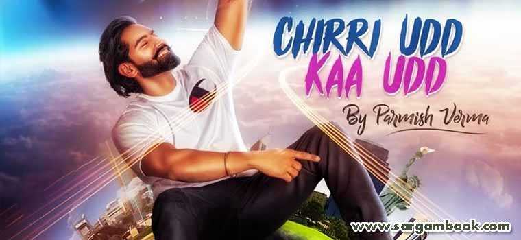 Chidi Udd Kaa Udd (Parmish Verma)