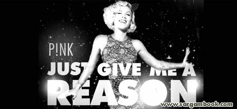Just Give Me A Reason (Pink)