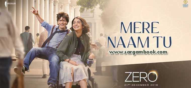 Mere Naam Tu (Zero)