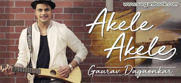 Akele Akele (Gaurav Dagaonkar)