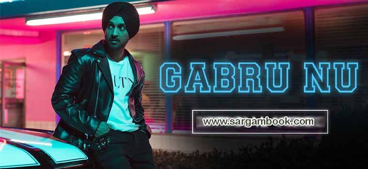 Gabru Nu (Diljit Dosanjh)