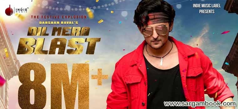 Dil Mera Blast (Darshan Raval) Sargam Notes