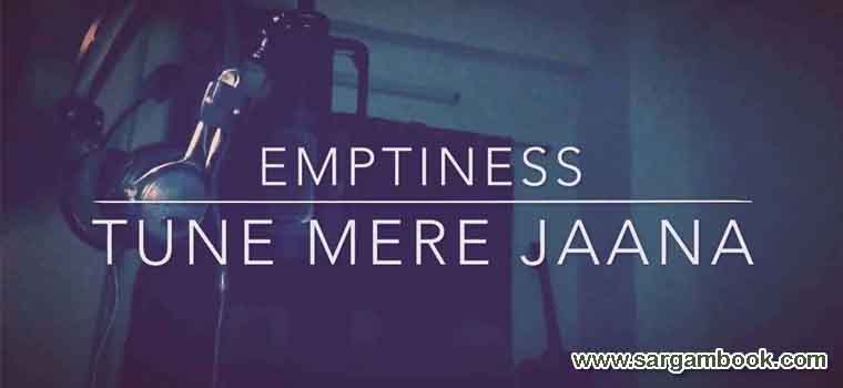 Tune Mere Jaana (Emptiness) Sargam Notes