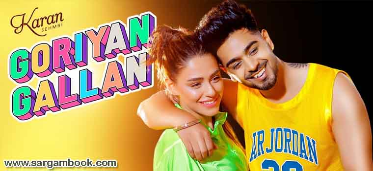 Goriyan Gallan (Karan Sehmbi) Sargam Notes