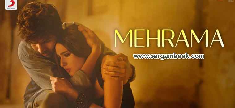 Mehrama (Love Aaj Kal) Sargam Notes