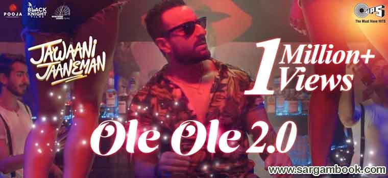 Ole Ole 2.0 (Jawaani Jaaneman) Sargam Notes