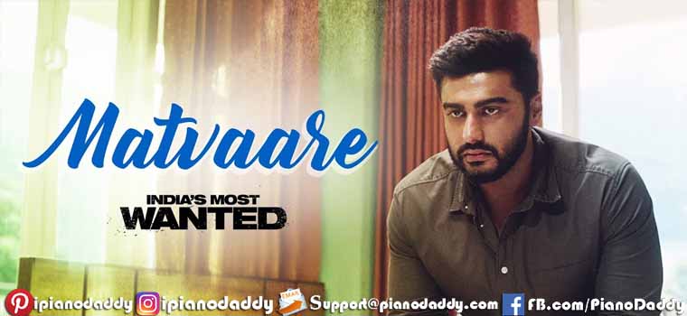 Matvaare (India's Most Wanted) Sargam Notes