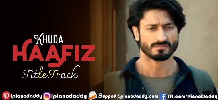 Khuda Haafiz (Title Track) Sargam Notes