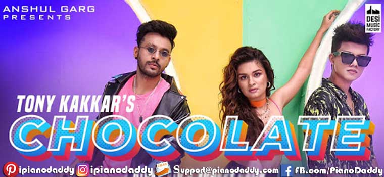 Chocolate (Tony Kakkar) Sargam Notes