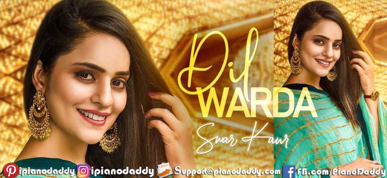 Dil Warda Sargam Notes Swar Kaur