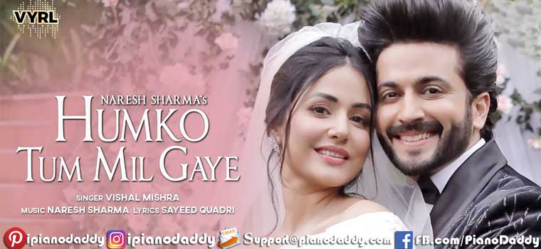 Humko Tum Mil Gaye (Vishal Mishra) Sargam Notes