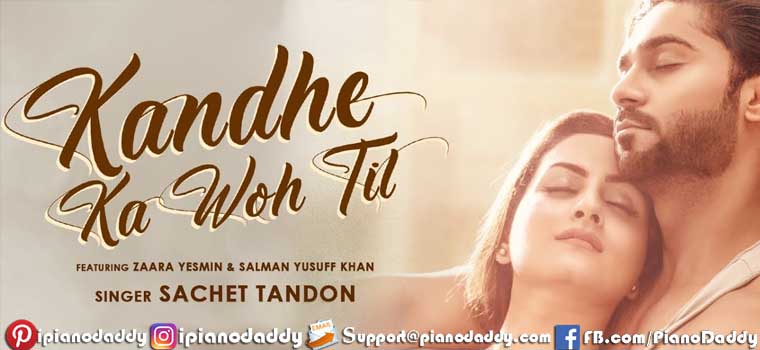 Kandhe Ka Woh Til (Sachet Tandon) Sargam Notes