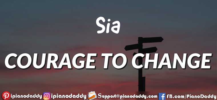 Courage To Change (Sia) Sargam Notes