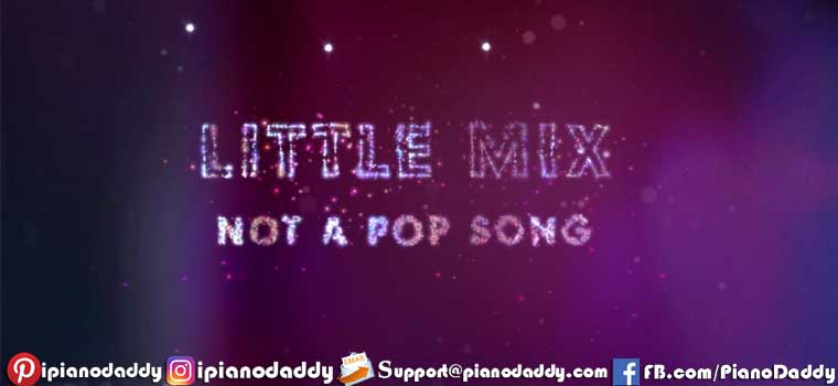 Not A Pop Song (Little Mix) Sargam Notes