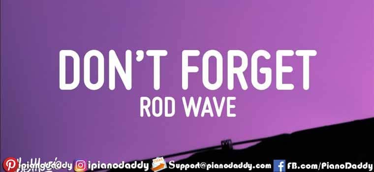 Don’t Forget Sargam Notes Rod Wave