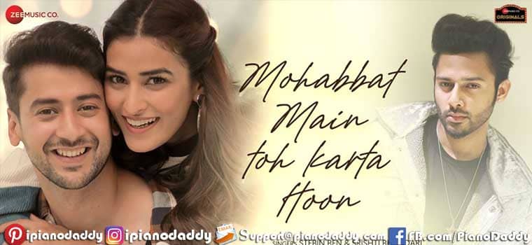 Mohabbat Main Toh Karta Hoon Sargam Notes Stebin Ben