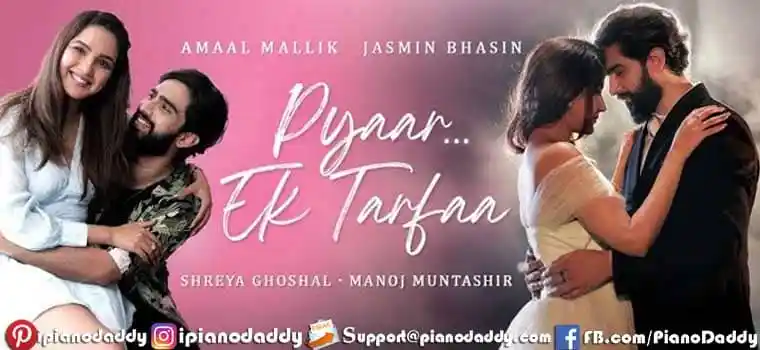 Pyar Ek Tarfa Sargam Notes Amaal Mallik