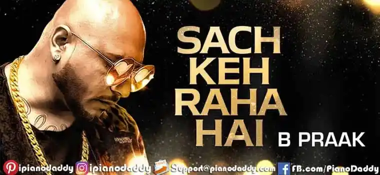 Sach Keh Raha Hai Deewana Sargam Notes B Praak