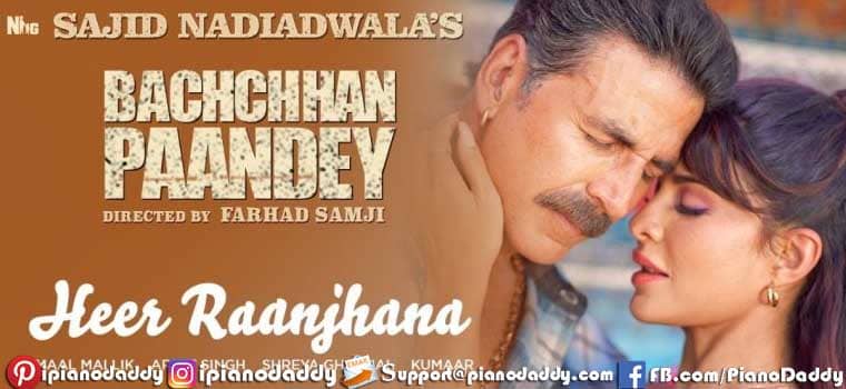 Heer Raanjhana Sargam Notes Bachchan Pandey