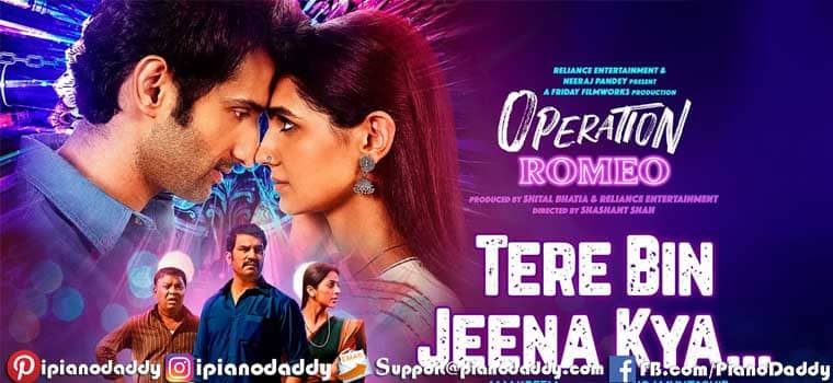 Tere Bin Jeena Kya Sargam Notes Operation Romeo