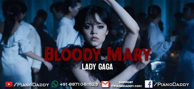 Bloody Mary Sargam Notes Lady Gaga