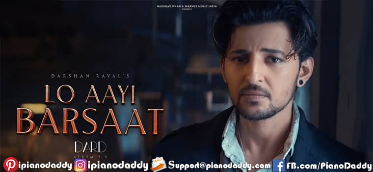 Lo Aayi Barsaat Sargam Notes Darshan Raval