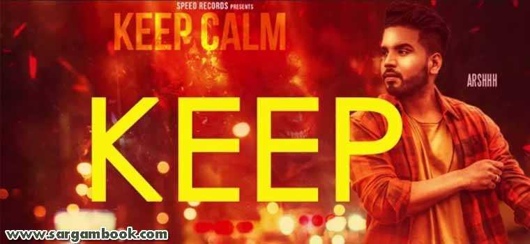 Keep Calm (Arshhh)