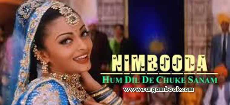 Nimbooda Nimbooda (Hum Dil De Chuke Sanam)